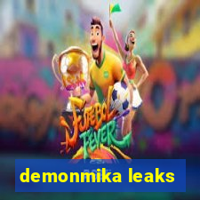 demonmika leaks